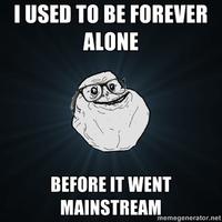 Forever Alone