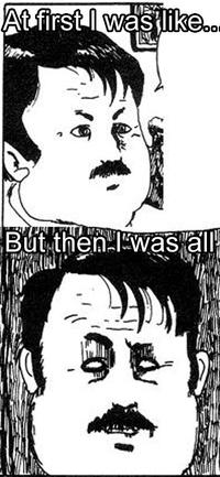 At First I Was Like...