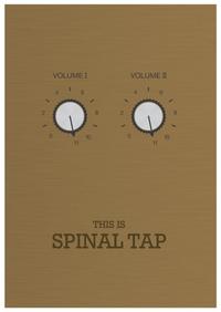 These go to 11 / Spinal Tap
