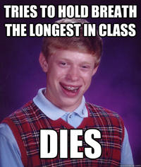 Bad Luck Brian