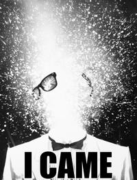 I Came