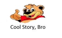 Cool Story, Bro