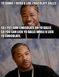 Xzibit Yo Dawg