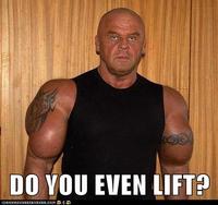 Do You Even Lift?
