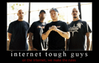 Internet Tough Guy