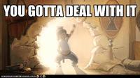 Deal With It