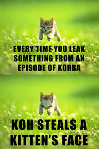 Every time you masturbate...God kills a kitten