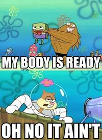 My Body Is Ready