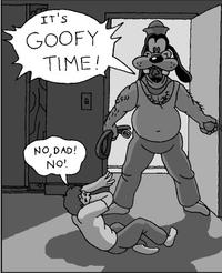 It's Goofy Time!