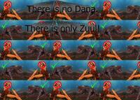 There is No Dana, Only Zuul