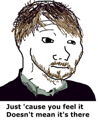 I Know That Feel Bro