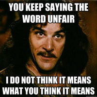 You Keep Using That Word, I Do Not Think It Means What You Think It Means