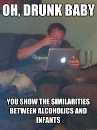 Drunk Baby