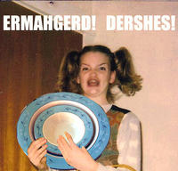 Ermahgerd