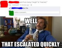 That Escalated Quickly