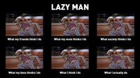 What People Think I Do / What I Really Do