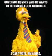 Fired Big Bird / Mitt Romney Hates Big Bird