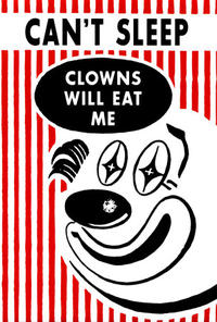 Can't sleep, clown will eat me