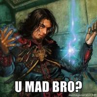 U MAD?