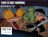 X Isn't Normal, But on Meth It Is