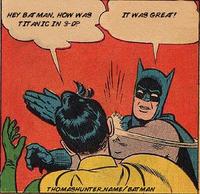 My Parents Are Dead / Batman Slapping Robin
