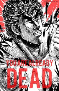 You Are Already Dead / お前はもう死んでいる (Omae Wa Mou Shindeiru)