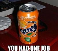 You Had One Job