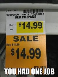You Had One Job