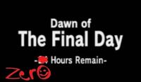 Dawn of the Final Day