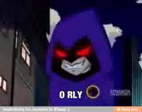 O RLY?