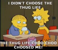 I Didn't Choose The Thug Life, The Thug Life Chose Me