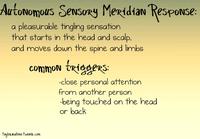 Autonomous Sensory Meridian Response (ASMR)