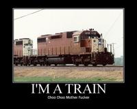 Choo Choo Motherfucker