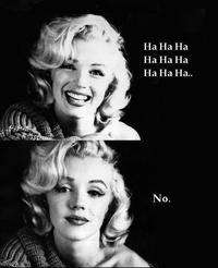 Ha Ha Ha, No!