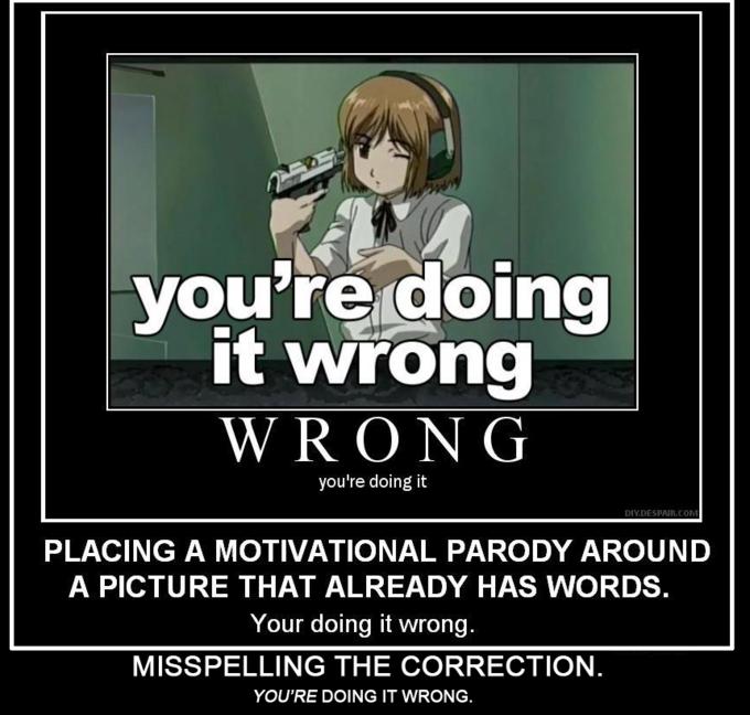 youredoingitwrong.png