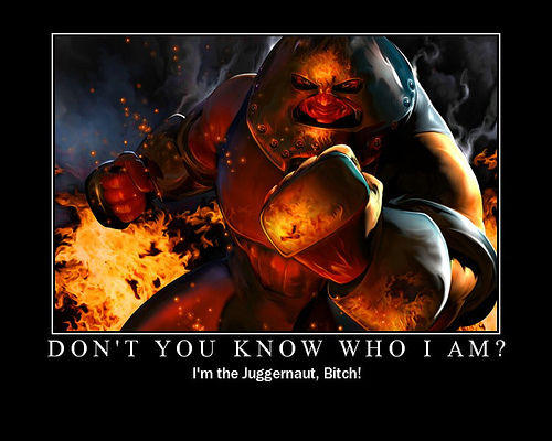 The Juggernaut Bitch!!
