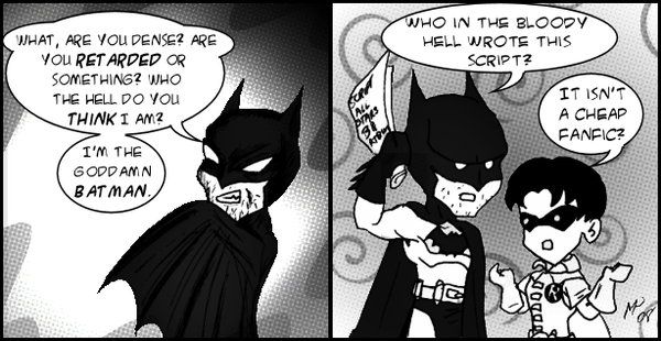I'm The Goddamn Batman