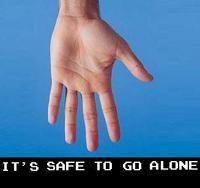 It's Dangerous to Go Alone! Take This