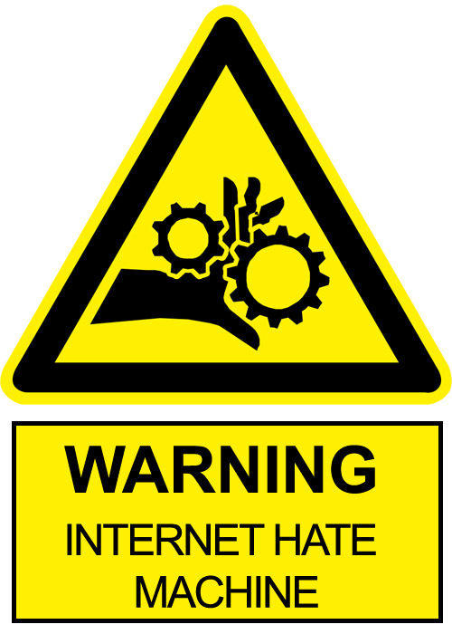 Internet Hate Machine