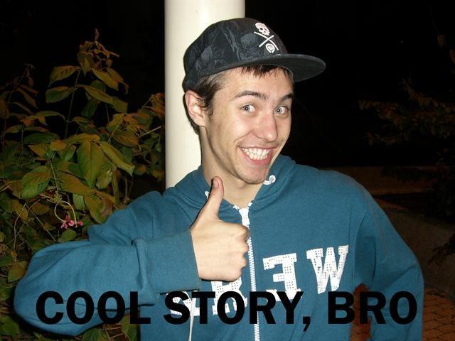 Cool Story, Bro