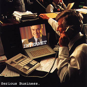 The Internet is Serious Business