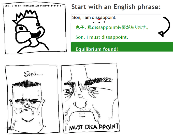 Son, I am disappoint