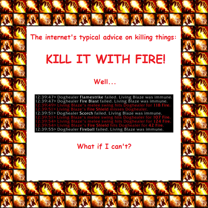 I_can_t_kill_it_with_fire_.png