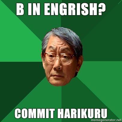 high-expectations-asian-father-B-in-Engrish-Commit-Harikuru.jpg
