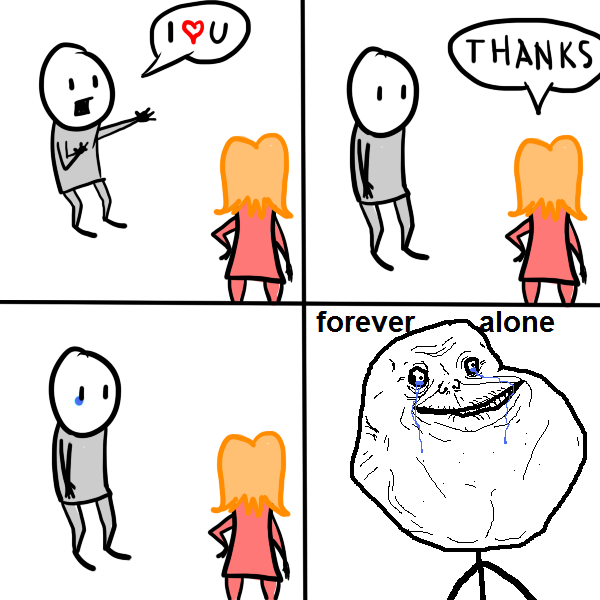 Forever Alone