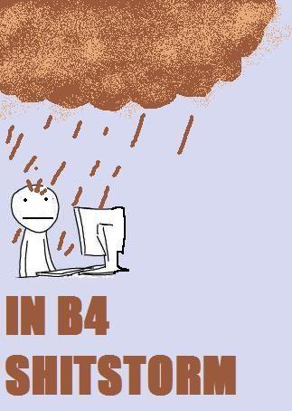 inb4shitstorm.jpg