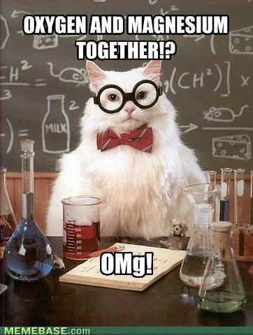 memes-oxygen-and-magnesiumtogether.jpg