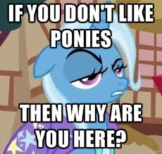 if_you_dont_like_trixie.png