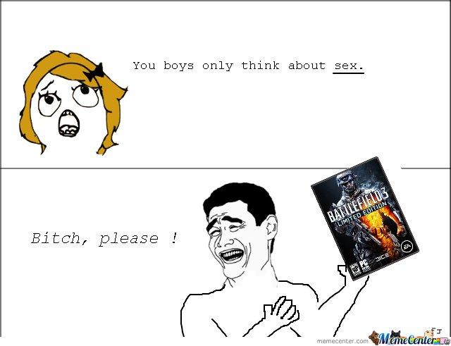 You-Boys-Only-Think-About-Sex_9d80444368ab22c5155f61ee14288788.jpg
