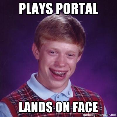 Bad Luck Brian plays portal